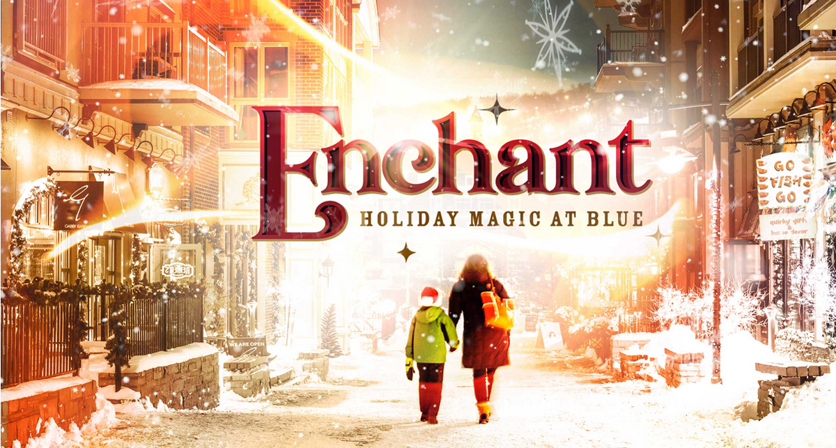 Enchant brings Holiday Magic to Blue Mountain Village Toronto Times
