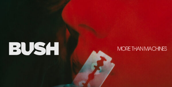 BUSH drops new single ahead of fall album