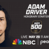 Adam Driver is the starter for the Indy500