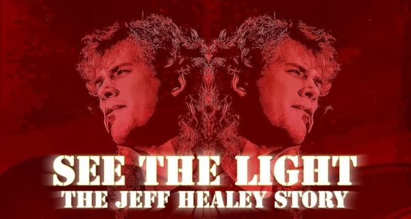 See The Light The Jeff Healey Story coming soon
